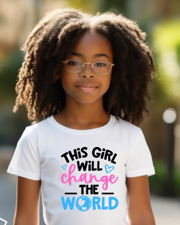This Girl will Change the World tee