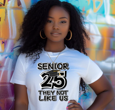 Senior 25"They Not Like Us" tee